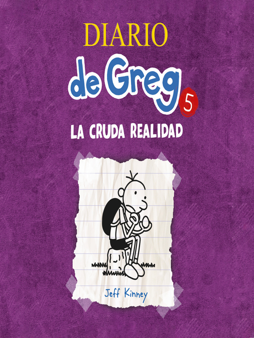 Title details for La cruda realidad by Jeff Kinney - Available